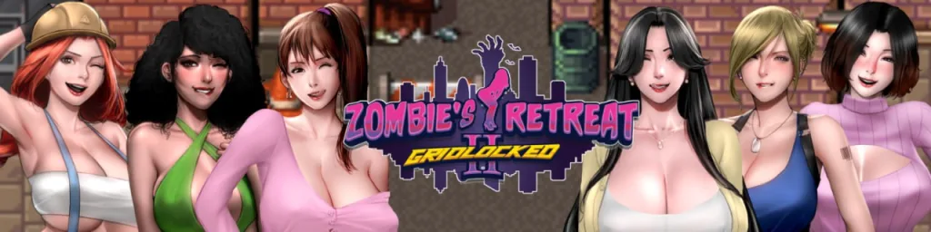 [PC+安卓]【RPG/无码/动态】僵尸生活2：僵局 Zombie’s Retreat 2: Gridlocked v0.27a Beta AI汉化/1516-白夜ACG