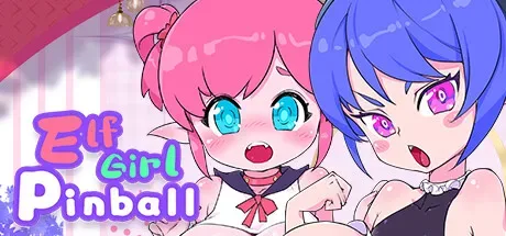 [PC+安卓盖世][休闲互动SLG/动态] 少女妖精弹珠台 Elf Girl Pinball v1.1 +DLC绿萝 官中步兵版 [5.70G]/2416-白夜ACG