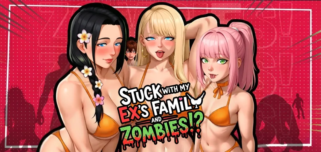 [PC+安卓][SLG/动态/后宫] 被困在前任的家人和僵尸中间!? Stuck with my Ex's Family and ZOMBIES!? v2.0 官中步兵/2785-白夜ACG